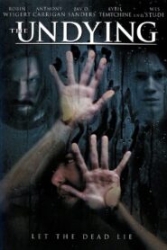 The Undying 2009 one on netflix