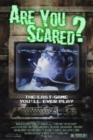 Are You Scared 2006 one on netflix