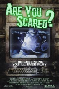 Are You Scared 2006 one on netflix