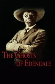 The Ghosts of Edendale 2003 one on netflix