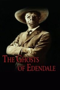 The Ghosts of Edendale 2003 one on netflix