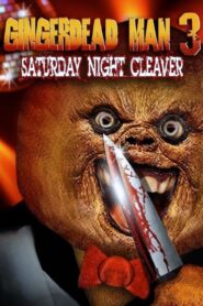Gingerdead Man 3: Saturday Night Cleaver 2011 one on netflix