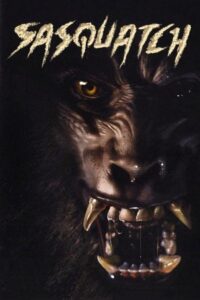 Sasquatch 2002 one on netflix