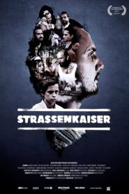 Strassenkaiser 2017 one on netflix