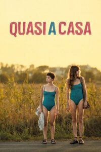 Quasi a casa 2024 one on netflix