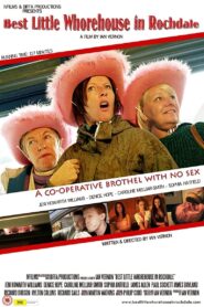 Best Little Whorehouse in Rochdale 2013 one on netflix