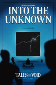 Tales from the Void: Into the Unknown 2024 one on netflix