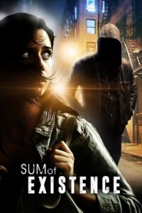 Sum of Existence 2005 one on netflix
