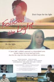 Follow the Light 2021 one on netflix
