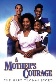 A Mother’s Courage: The Mary Thomas Story 1989 one on netflix
