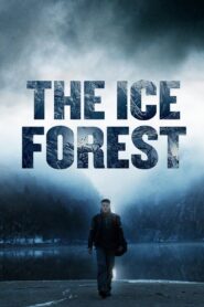 The Ice Forest 2014 one on netflix