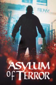 Asylum of Terror 1998 one on netflix