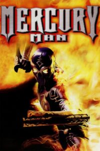 Mercury Man 2006 one on netflix