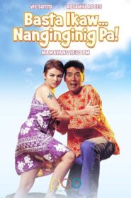 Basta’t Ikaw… Nanginginig Pa 1999 one on netflix