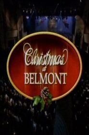 Christmas at Belmont 2003 one on netflix
