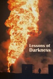 Lessons of Darkness 1992 one on netflix