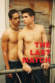 The Last Match 2013 one on netflix