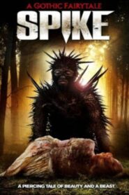 Spike 2008 one on netflix