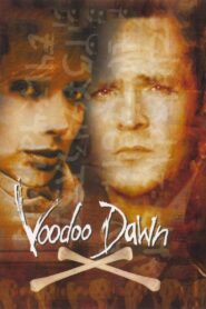 Voodoo Dawn 2000 one on netflix