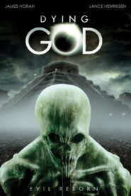 Dying God 2008 one on netflix