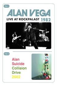 Alan Vega: Live at Rockpalast 1982 one on netflix