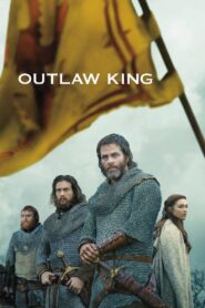 Outlaw King 2018 one on netflix