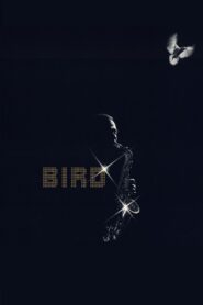 Bird 1988 one on netflix