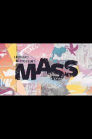 Leonard Bernstein’s Mass 1981 one on netflix