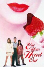 Eat Your Heart Out 1997 one on netflix