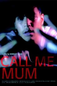 Call Me Mum 2006 one on netflix