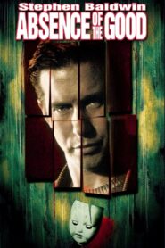 Absence of the Good 1999 one on netflix