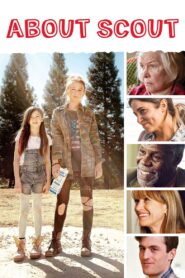 About Scout 2015 one on netflix