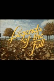 Legends of the Fall 1980 one on netflix