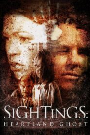 Sightings: Heartland Ghost 2002 one on netflix