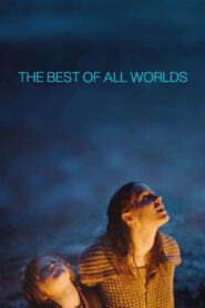 The Best of All Worlds 2017 one on netflix