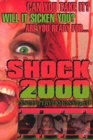 Shock 2000: Snuff Perversions Part II 2000 one on netflix