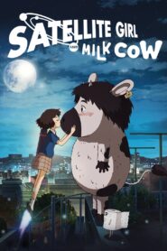 The Satellite Girl and Milk Cow 2014 one on netflix