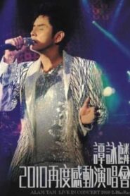 Alan Tam Live In Concert 2010 2010 one on netflix