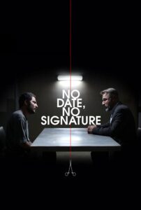 No Date, No Signature 2017 one on netflix