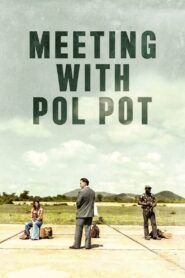Meeting with Pol Pot 2024 one on netflix