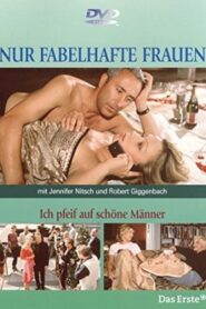 Ich pfeif auf schöne Männer 2001 one on netflix