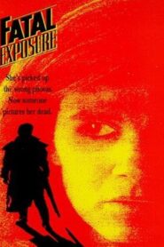 Fatal Exposure 1991 one on netflix