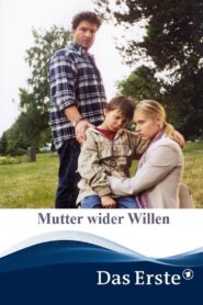 Mutter wider Willen 2000 one on netflix