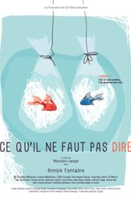 Ce qu’il ne faut pas dire 2015 one on netflix