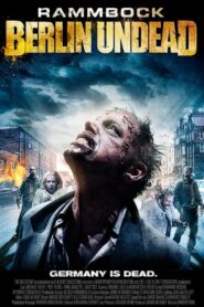 Rammbock: Berlin Undead 2010 one on netflix