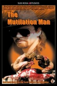 The Mutilation Man 1998 one on netflix