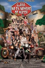 Clara, no es nombre de mujer 2012 one on netflix