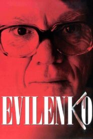 Evilenko 2004 one on netflix