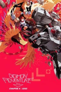 Digimon Adventure tri. Part 4: Loss 2017 one on netflix