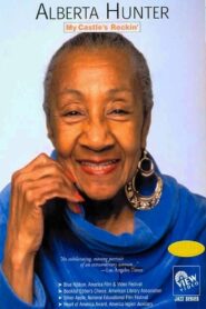 Alberta Hunter: My Castle’s Rockin’ 1992 one on netflix
